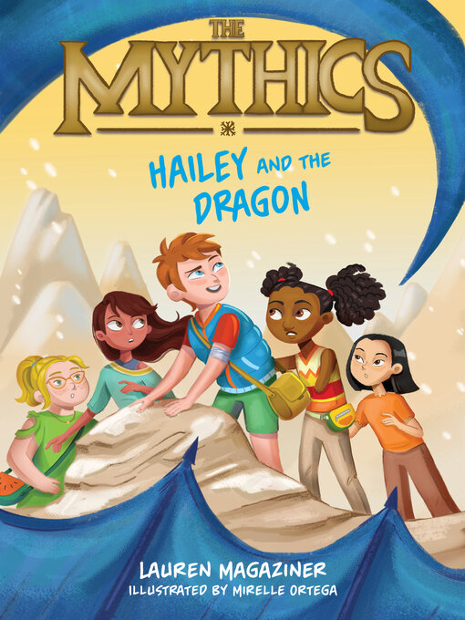 Title details for Hailey and the Dragon by Lauren Magaziner - Available